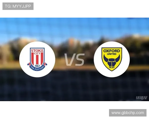 斯托克城俱乐部新赛季调整动向引发球迷关注与期待管理层战略升级 斯托克城俱乐部新赛季调整动向引发球迷关注与期待管理层战略升级